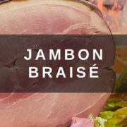 Jambon braisé