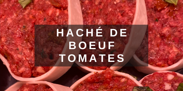 Haché de Bœuf Tomates Basilic